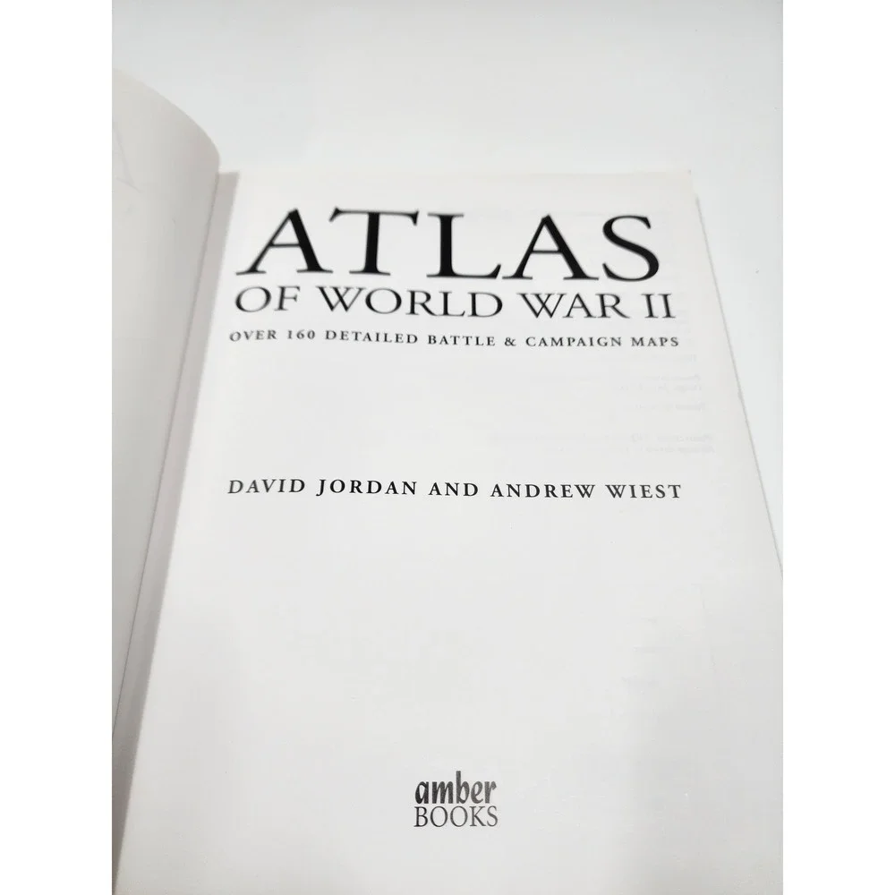 Atlas of World War II David Jordan Andrew Wiest 160 Maps Military History Book